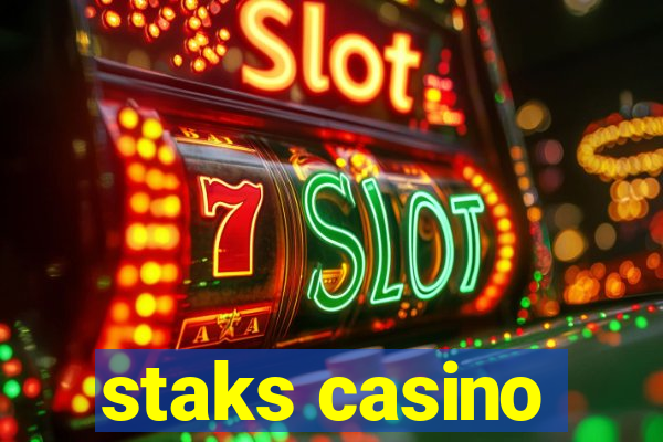 staks casino